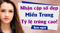 Dự đoán Xổ Số Miền Trung ngày 27/08/2026 - Dự đoán XSMT 27-08-2026